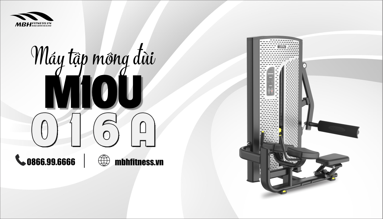 Máy tập mông đùi MBH M10U-016A